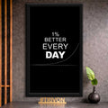 1% Better Every Day Motivational Wall Frame #0093